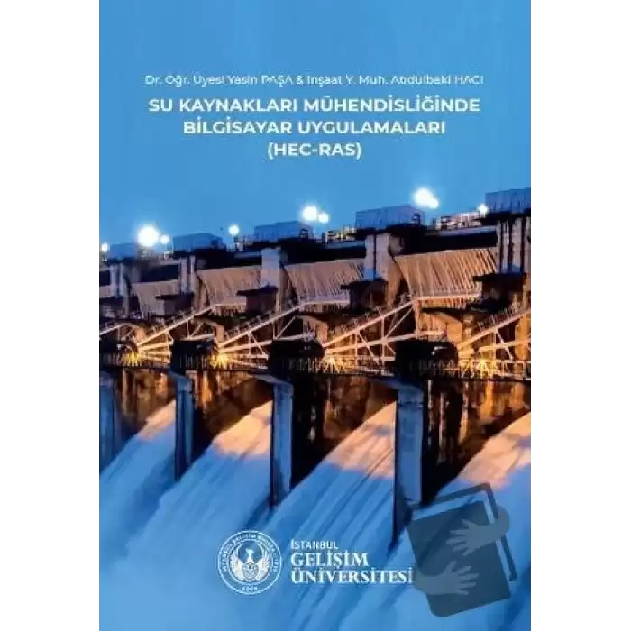 Su Kaynakları Mühendisliğinde Bilgisayar Uygulamaları : HEC-RAS