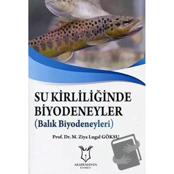 Su Kirliliğinde Biyodeneyler - Balık Biyodeneyleri