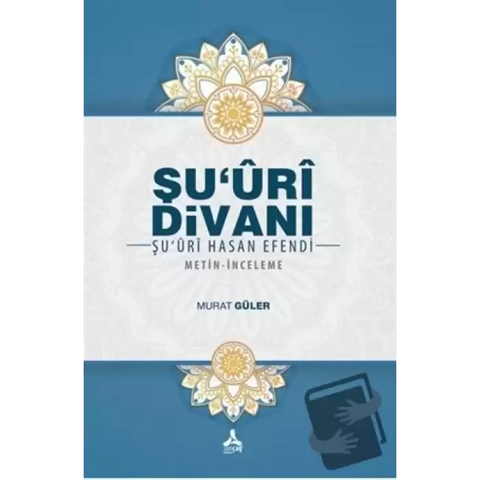 Şuuri Divanı - Şuuri Hasan Efendi