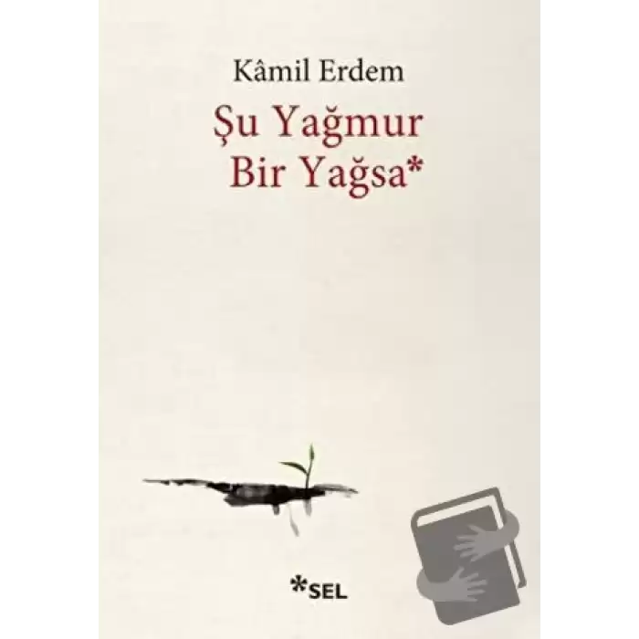 Şu Yağmur Bir Yağsa