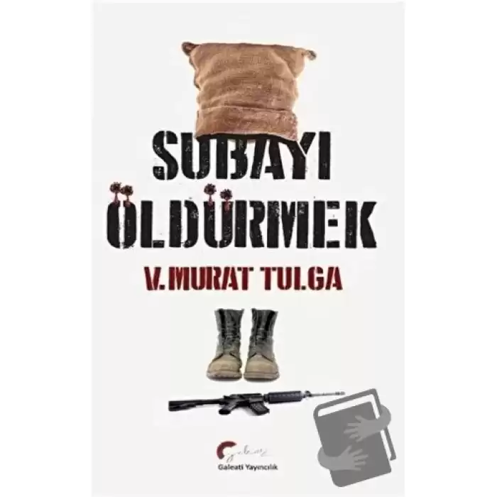 Subayı Öldürmek