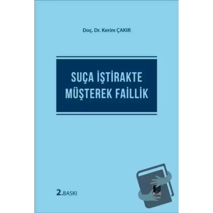 Suça İştirakte Müşterek Faillik (Ciltli)