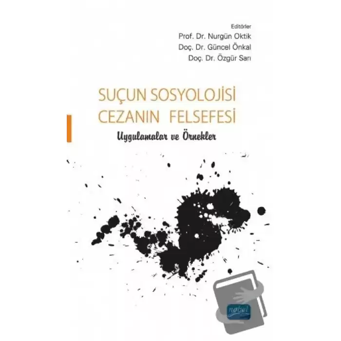 Suçun Sosyolojisi Cezanın Felsefesi