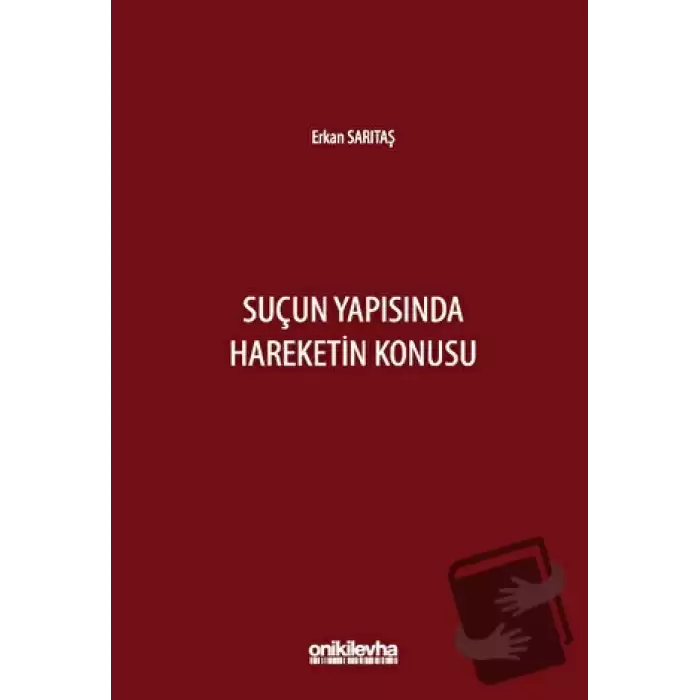 Suçun Yapısında Hareketin Konusu