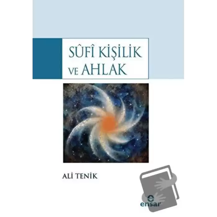 Sufîi Kişilik ve Ahlak