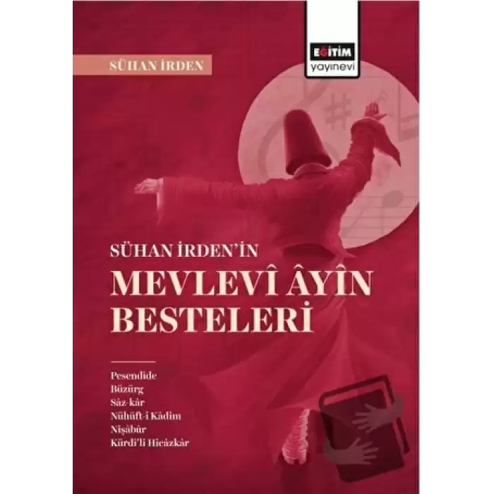 Sühan İrdenin Mevlevi Ayin Besteleri