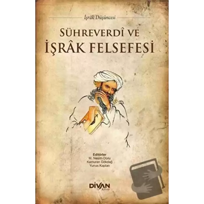 Sühreverdi ve İşrak Felsefesi