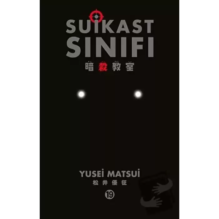 Suikast Sınıfı 19.Cilt