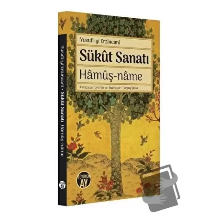 Sükut Sanatı Hamuş-Name