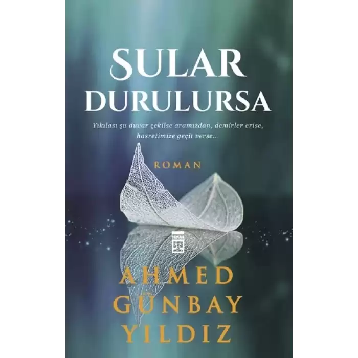 Sular Durulursa