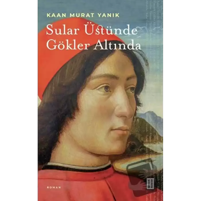 Sular Üstünde Gökler Altında