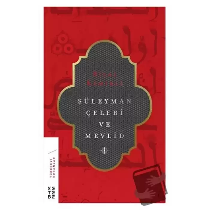 Süleyman Çelebi ve Mevlid (Ciltli)