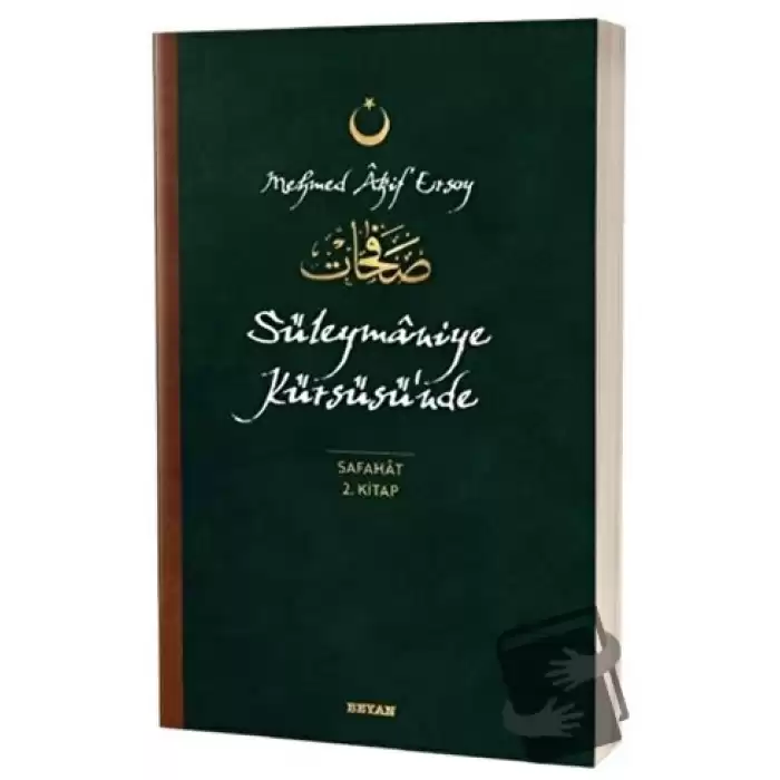 Süleymaniye Kürsüsünde  - Safahat 2. Kitap