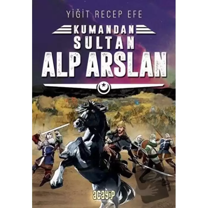 Sultan Alp Arslan: Kumandan 3