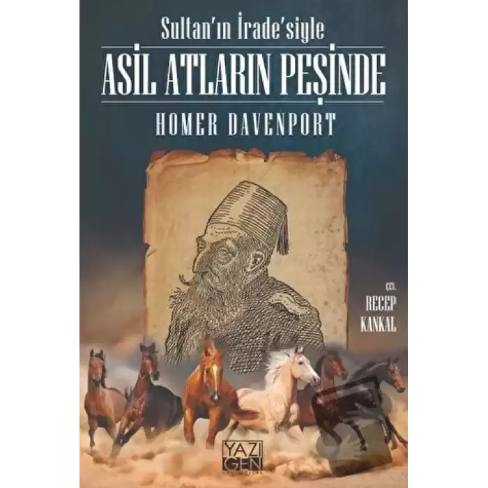 Sultanın İradesiyle Asil Atların Peşinde