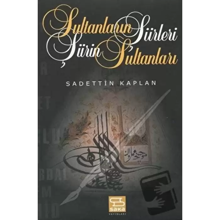 Sultanların Şiirleri Şiirin Sultanları