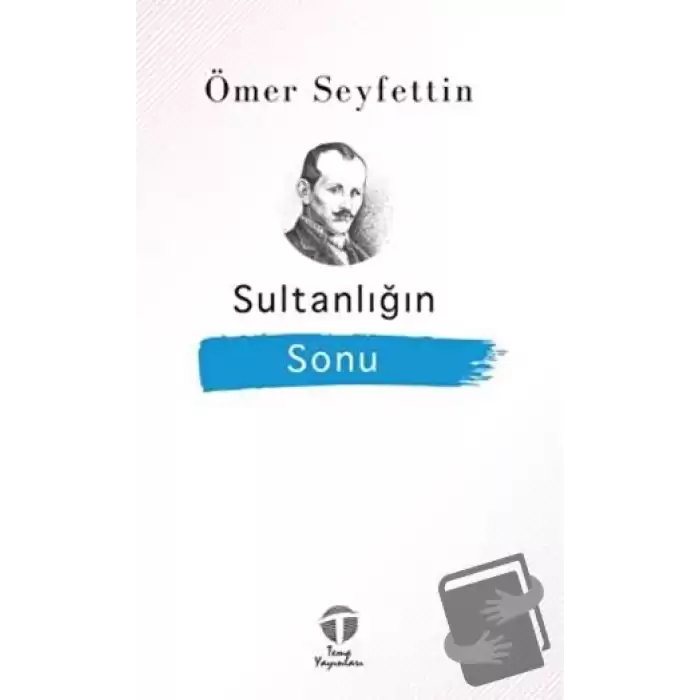 Sultanlığın Sonu