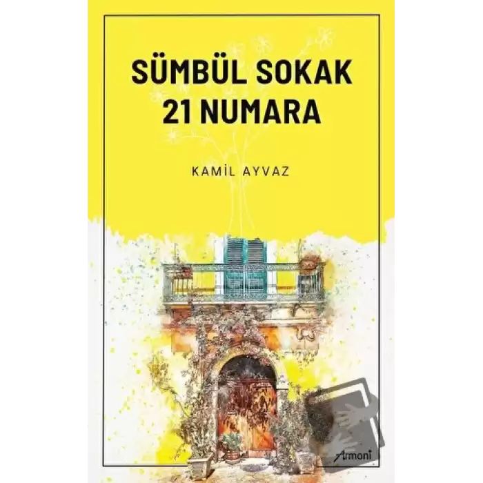 Sümbül Sokak 21 Numara