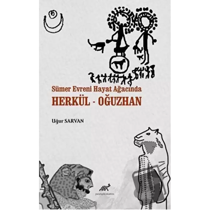 Sümer Evreni Hayat Ağacında Herkül - Oğuzhan