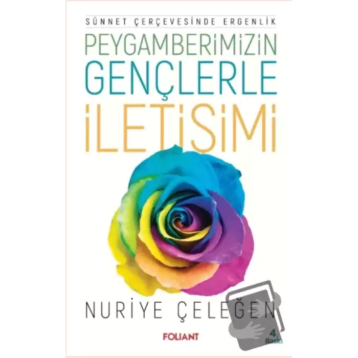 Sünnet Çerçevesinde Ergenlik Peygamberimizin Gençlerle İletişimi