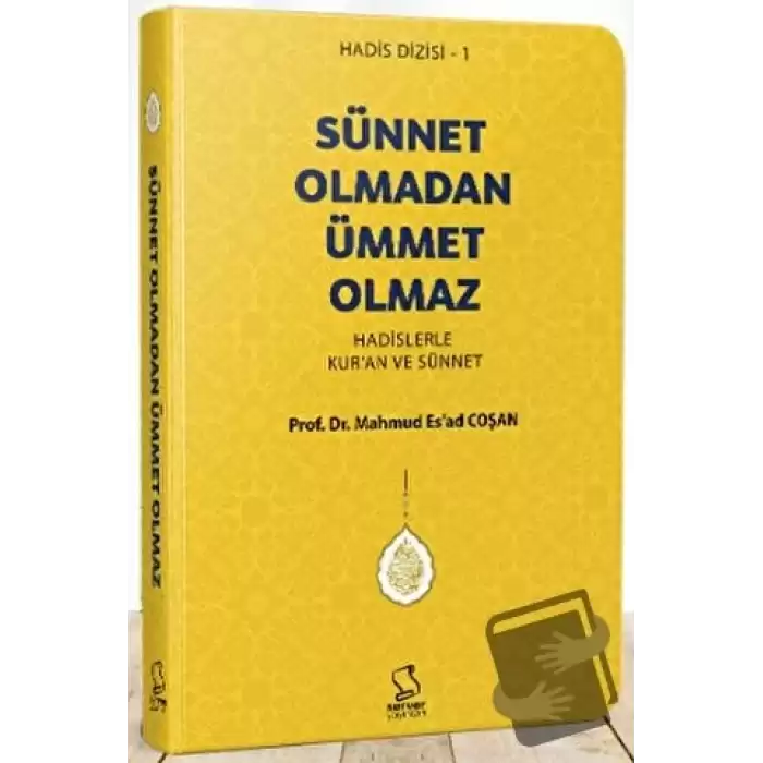 Sünnet Olmadan Ümmet Olmaz