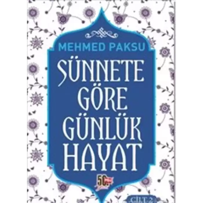 Sünnete Göre Günlük Hayat - Cilt 2