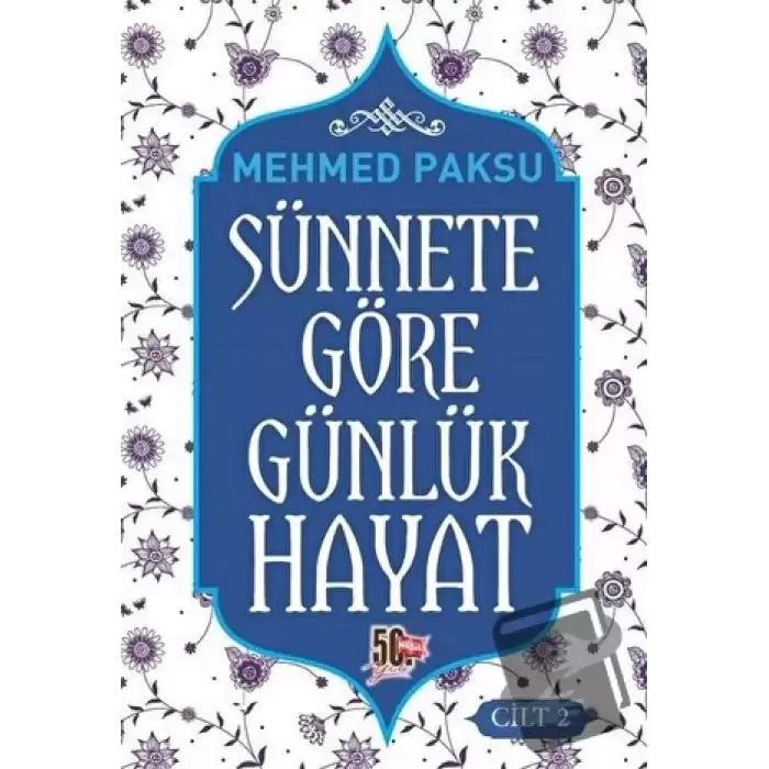 Sünnete Göre Günlük Hayat - Cilt 2 (Ciltli)