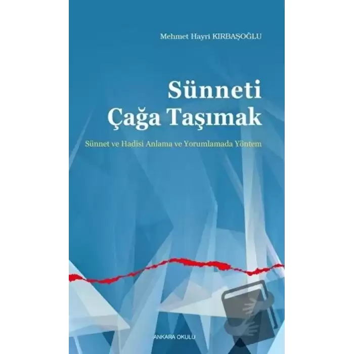 Sünneti Çağa Taşımak