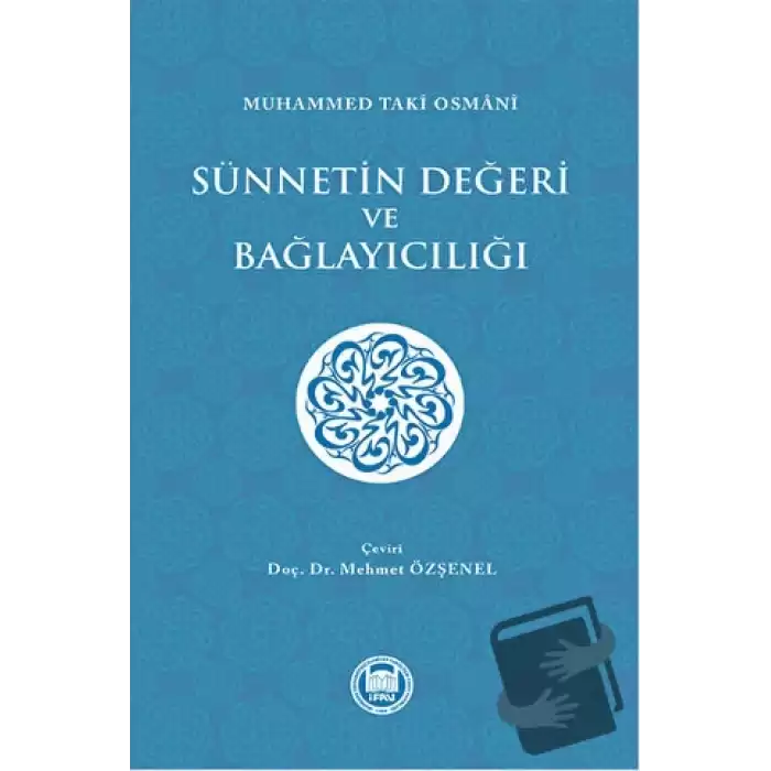 Sünnetin Değeri ve Bağlayıcılığı