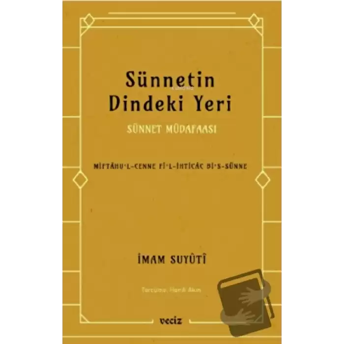 Sünnetin Dindeki Yeri - Sünnet Müdafaası