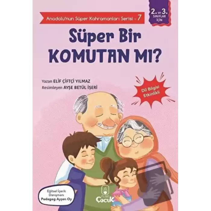 Süper Bir Komutan mı? - Anadolu’nun Süper Kahramanları Serisi 7