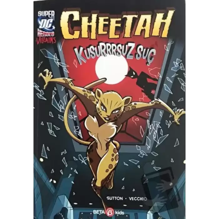 Super DC VILLAINS Cheetah Kusursuz Suç