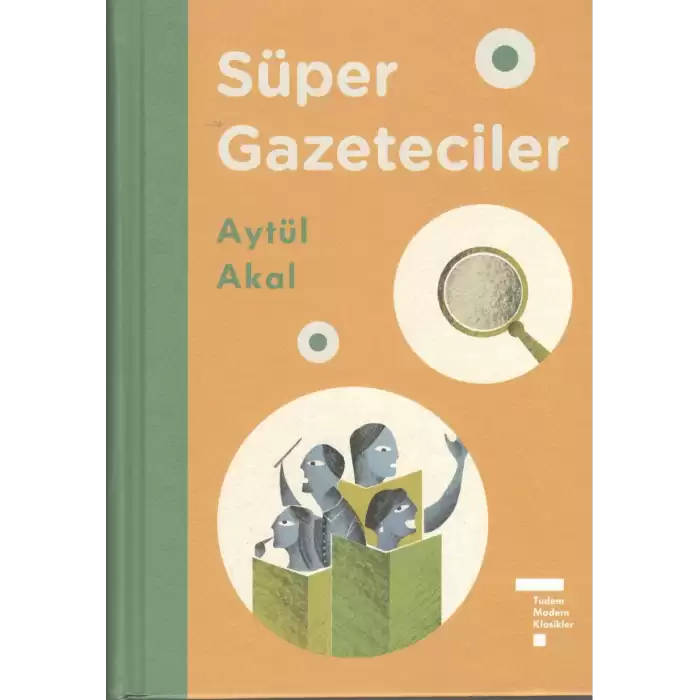 Süper Gazeteciler 1 - Tudem Modern Klasikler