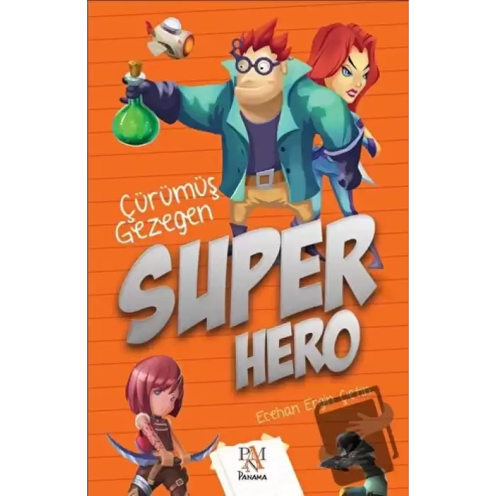 Süper Hero: Çürümüş Gezegen