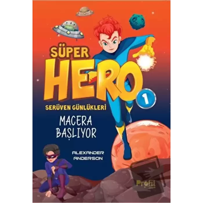 Süper Hero Macera Başlıyor