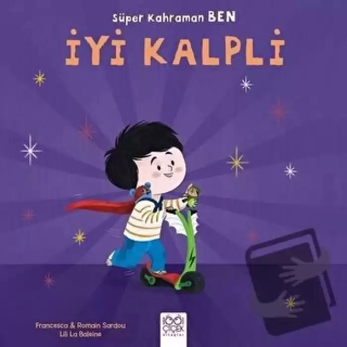 Süper Kahraman Ben - İyi Kalpli