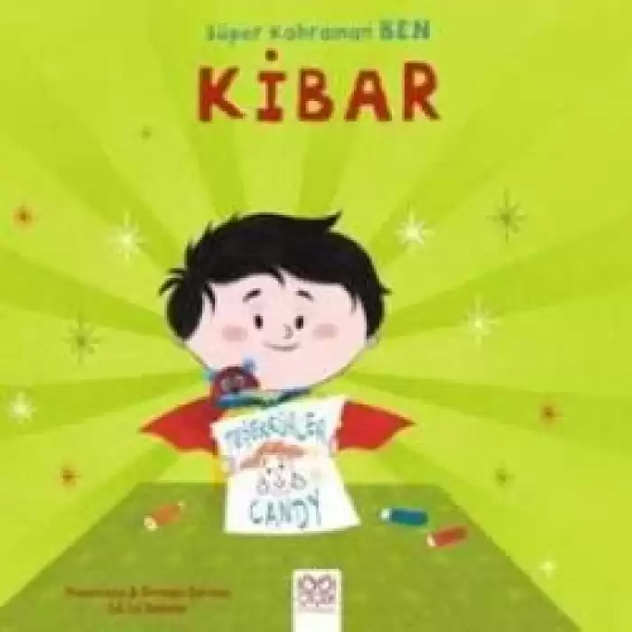 Süper Kahraman BEN Serisi - Kibar