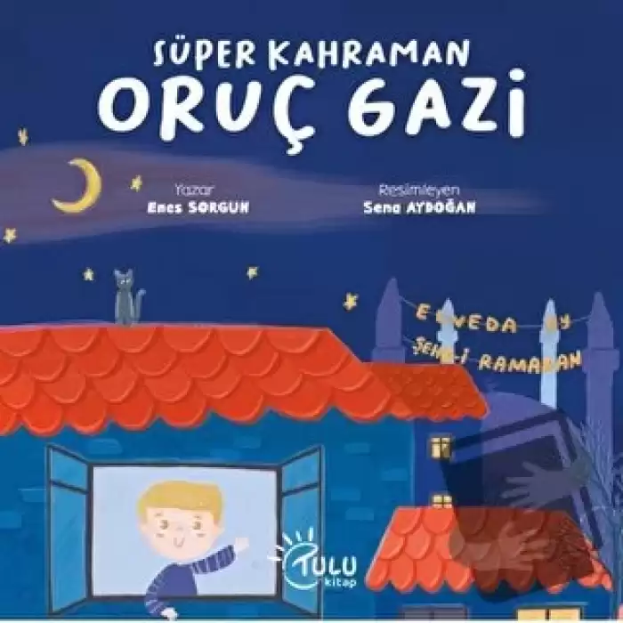 Süper Kahraman Oruç Gazi