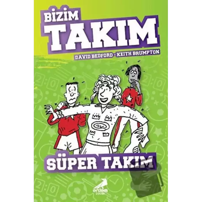 Süper Takım - Bizim Takım