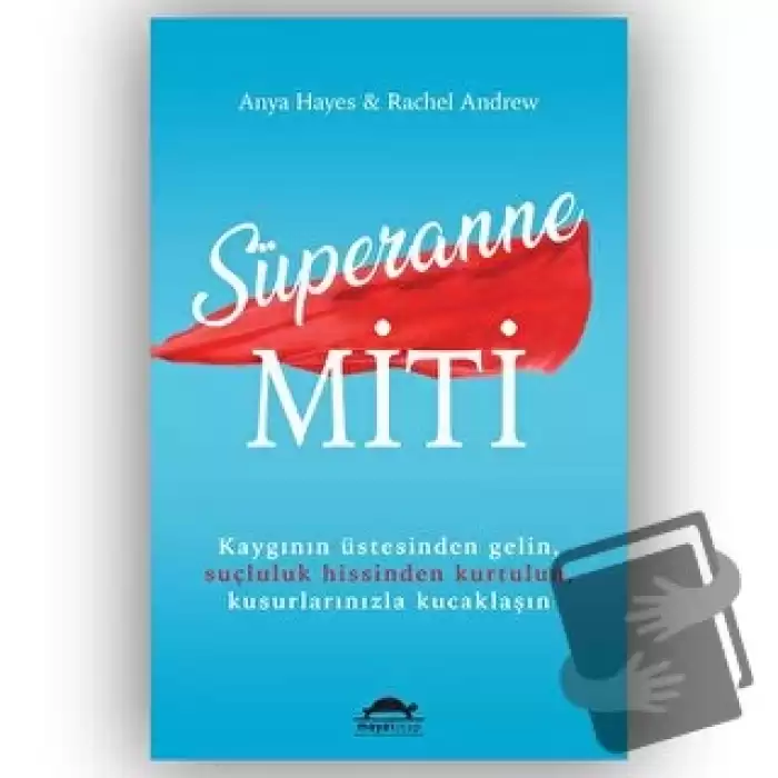 Süperanne Miti