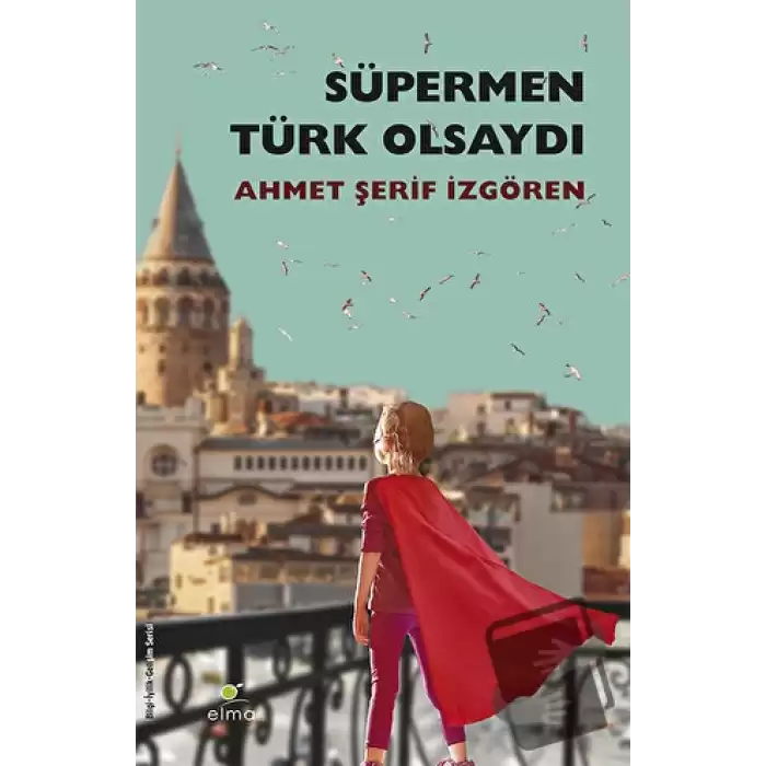 Süpermen Türk Olsaydı