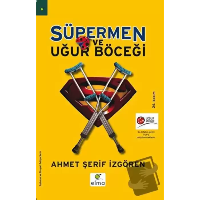 Süpermen ve Uğur Böceği