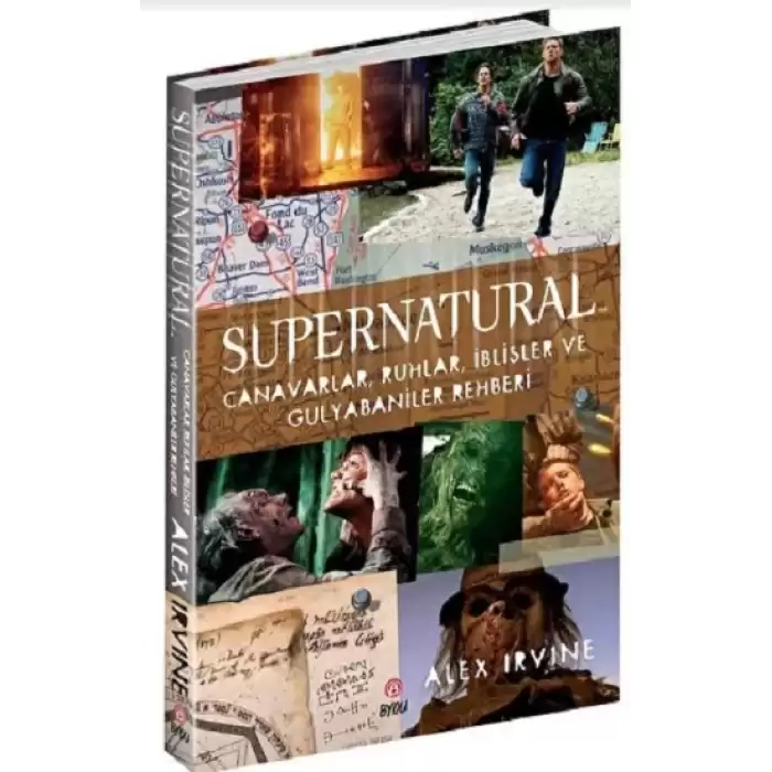 SUPERNATURAL - Canavarlar,Ruhlar,İblisler ve Gulyabaniler Rehberi