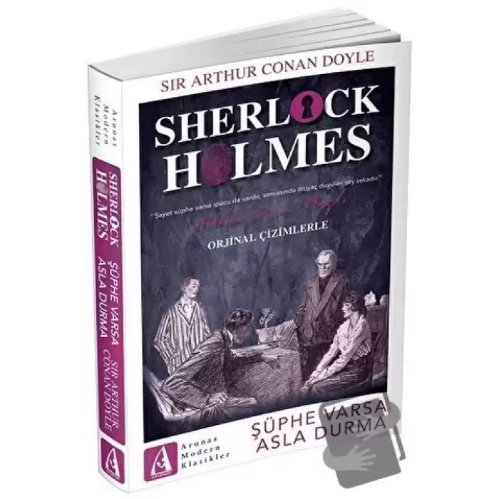 Şüphe Varsa Asla Durma - Sherlock Holmes