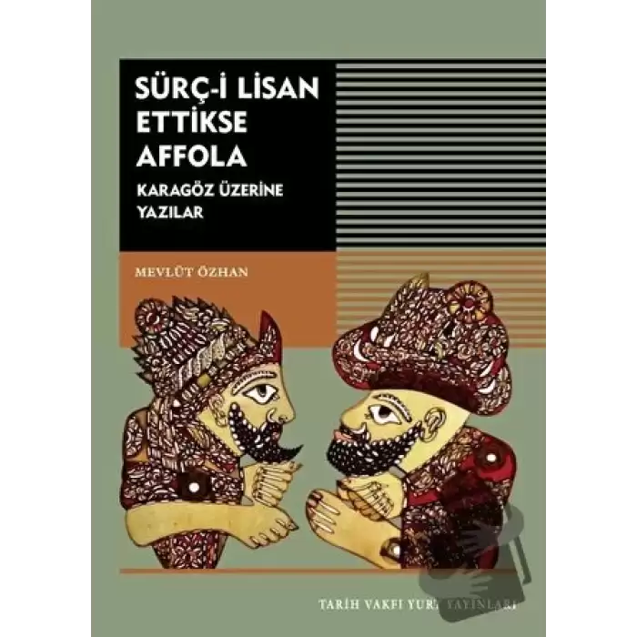 Sürç-i Lisan Ettikse Affola