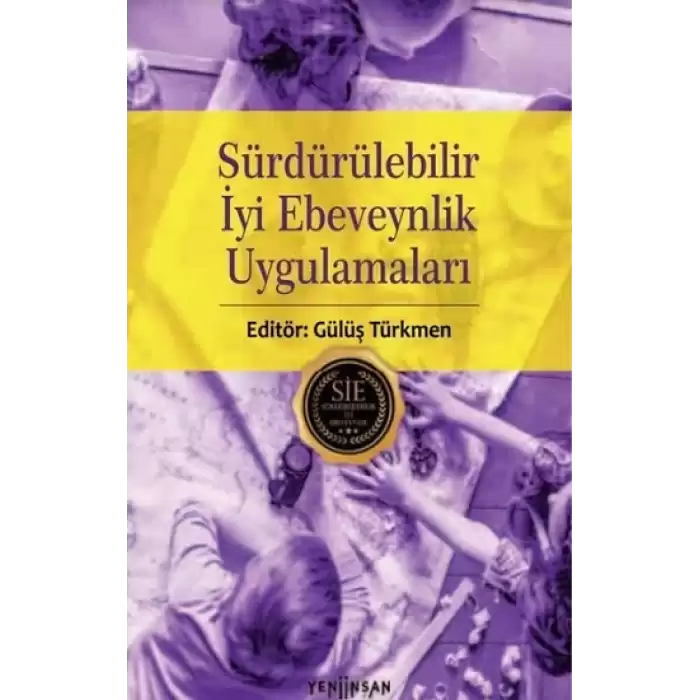 Sürdürülebilir İyi Ebeveynlik Uygulamaları