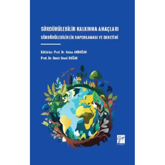 Sürdürülebilir Kalkınma Amaçları Sürdürülebilirlik Raporlaması ve Denetimi