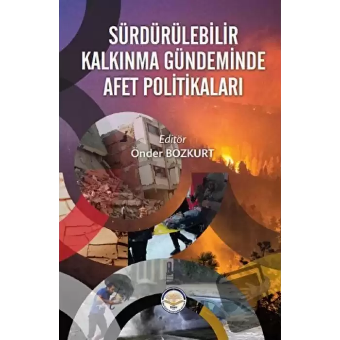 Sürdürülebilir Kalkınma Gündeminde Afet Politikaları