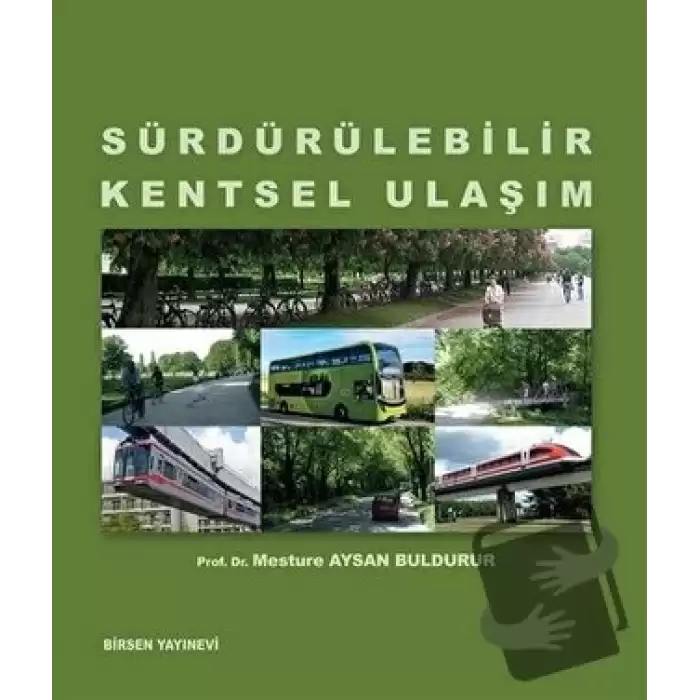 Sürdürülebilir Kentsel Ulaşım