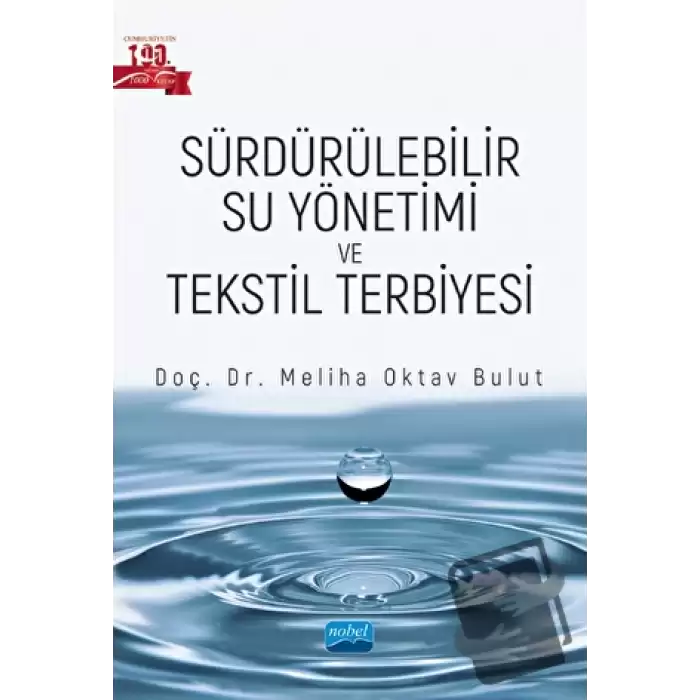 Sürdürülebilir Su Yönetimi ve Tekstil Terbiyesi